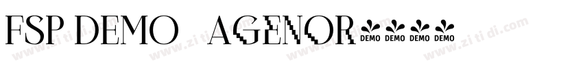 FSP DEMO   Agenor字体转换
